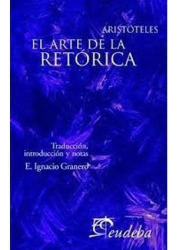 El Arte De La Retórica. Aristóteles.