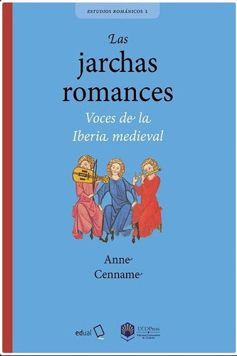 Libro Las Jarchas Romances : Voces De La Iberia Medieval