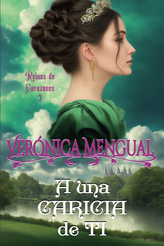 Libro: A Una Caricia De Ti (reinas De Corazones) (spanish Ed