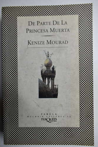 De Parte De La Princesa Muerta Kenizé Mourad            C151