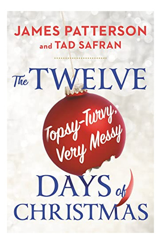 Book : The Twelve Topsy-turvy, Very Messy Days Of Christmas