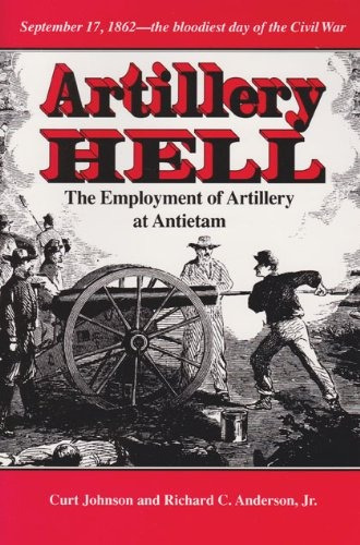 Artillery Hell: The Employment Of Artillery At Antietam (wi, De Johnson, Curt, Anderson Jr., Richard C.. Editorial Texas A&m University Press, Tapa Blanda En Inglés, 1995