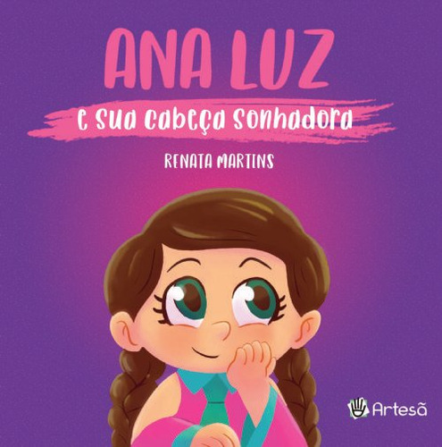 Libro Ana Luz E Sua Cabeca Sonhadora De Martins Renata Arte