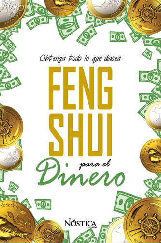 Libro: Feng Shui Para El Dinero: Obtenga Todo Lo Que Desea
