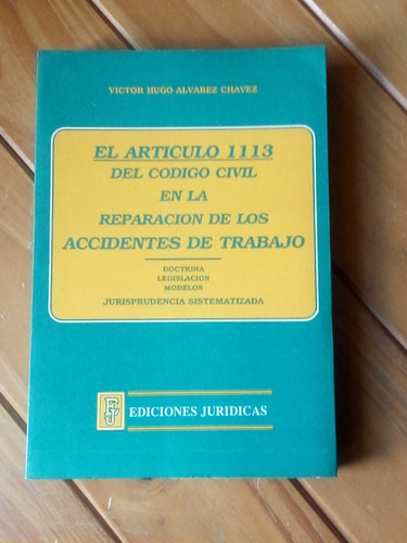 Reparación De Accidentes De Trabajo / Chávez / Ed. Jurídicas