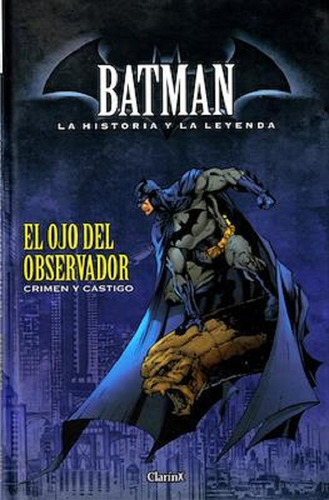 Batman (clarin) # 3: El Ojo Del Observador