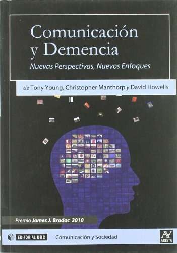 Comunicacion Y Demencia: Nuevas Perspectivas, De David Howels., Vol. Unico. Editorial Universitat Oberta D, Tapa Blanda En Español