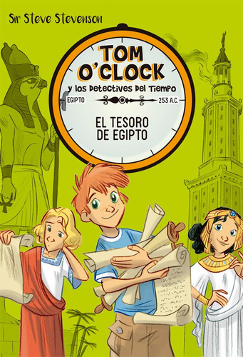 Tom O'clock 5. El Tesoro De Egipto, De Stevenson, Sir Steve. Editorial La Galera, Sau, Tapa Dura En Español