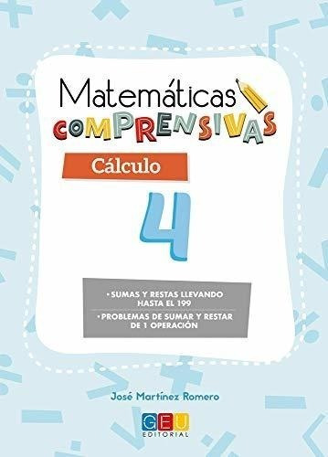 Matemáticas Comprensivas. Cálculo 4 / Editorial Geu / 2º Pri