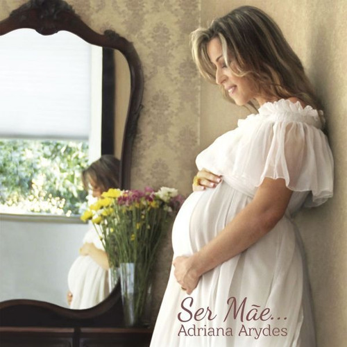 Cd Lacrado Adriana Arydes - Ser Mãe (2013) Original Raridade