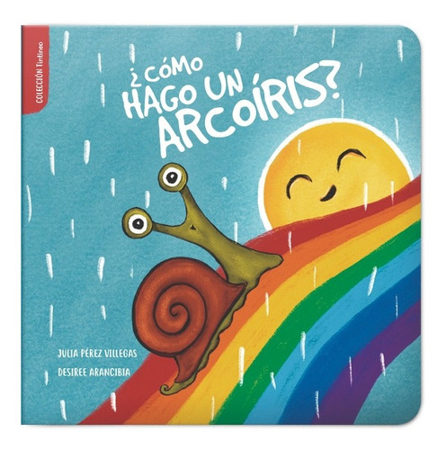 Libro Â¿cã³mo Hago Un Arcoã­ris?