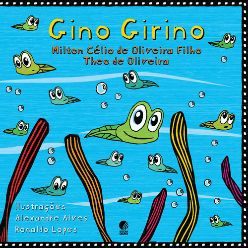 Gino girino, de Célio, Milton. Editora Globo S/A, capa mole em português, 2011