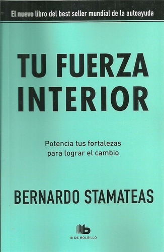 Tu Fuerza Interior - Stamateas - Vergara - Libro