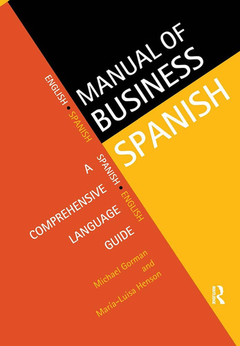 Libro: Manual De Español Empresarial: Un Lenguaje Comprensiv