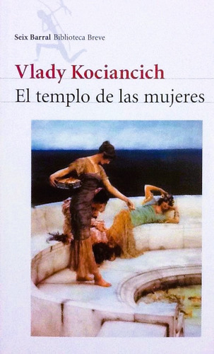 El Templo De Las Mujeres - Vlady Kociancich (Usado)
