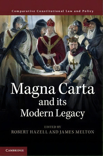 Magna Carta And Its Modern Legacy, De Robert Hazell. Editorial Cambridge University Press, Tapa Blanda En Inglés