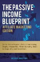 Libro The Passive Income Blueprint Affiliate Marketing Ed...