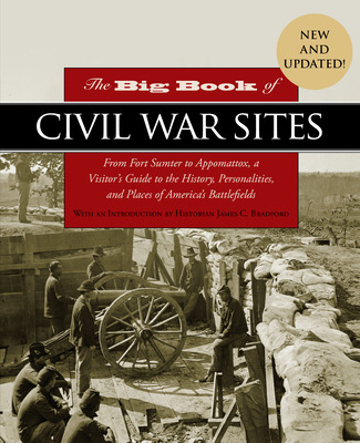 Libro The Big Book Of Civil War Sites: From Fort Sumter T...