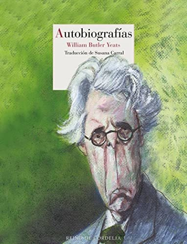 Libro Autobiografias  De Butler Yeats, Willia