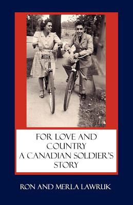 Libro For Love And Country: A Canadian Soldier's Story - ...