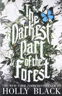 The Darkest Part Of The Forest Tapa Dura
