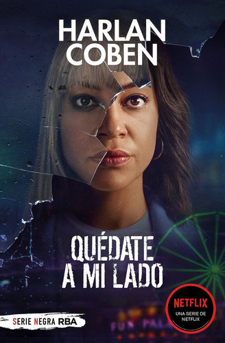 Quedate A Mi Lado (bolsillo), De Coben, Harlan. Editorial Rba Bolsillo, Tapa Blanda En Español