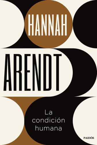 Libro La Condición Humana De Arendt Hannah