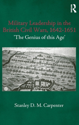 Libro Military Leadership In The British Civil Wars, 1642...