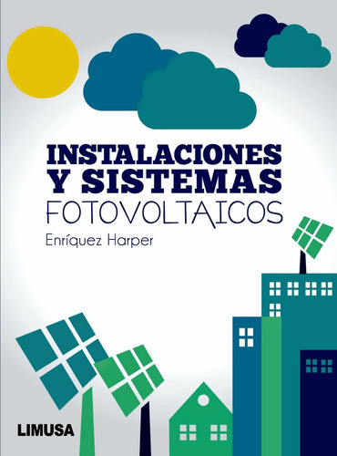 Instalaciones Y Sistemas Fotovoltaicos - Enríquez Harper