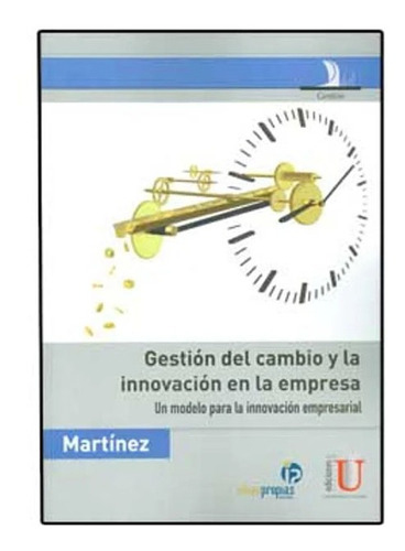 Gestion Del Cambio Y La Innovacion En La Empresa.villaverde