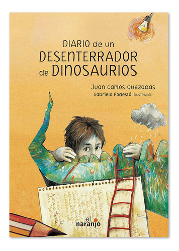 Libros Infantiles Diario De Un Desenterrador De Dinosaurios