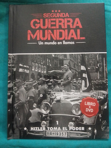 Segunda Guerra Mundial 1 Hitler Toma El Poder + Dvd / Luppa (Usado)