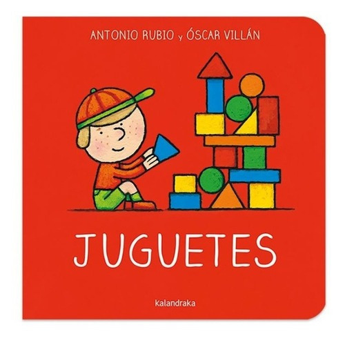 Juguetes - Antonio Rubio - Óscar Villán