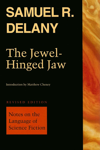 The Jewel-hinged Jaw: Notes On The Language Of Science Ficti