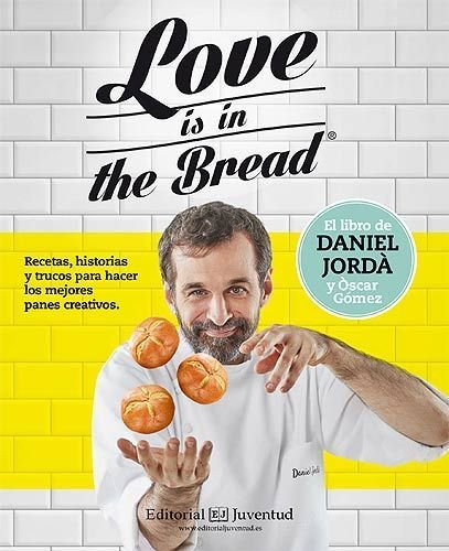Libro Love Is In The Bread
