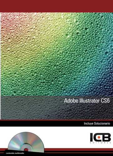 Libro: Adobe Illustrator Cs6 (informática Y Comunicaciones) 