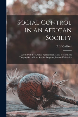 Libro Social Control In An African Society; A Study Of Th...