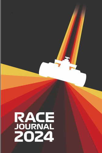 Libro: Race Journal 2024: Agenda F1 Pasta Blanda (spanish Ed