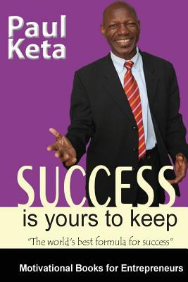 Libro Success Is Yours To Keep: The World's Best Formula ...