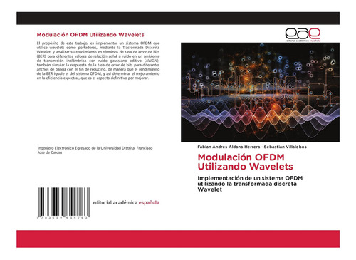 Libro: Modulación Ofdm Mediante Ondículas: Implementación