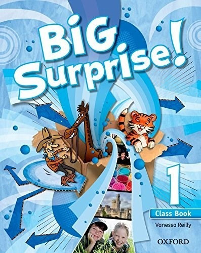 Big Surprise 1 Class Book - Oxford