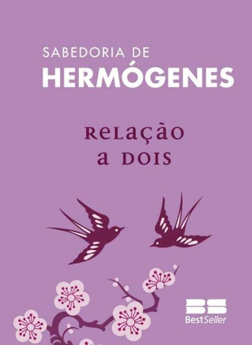 Libro Relacao A Dois De Hermogenes Jose Best Seller