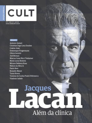 Revista Cult Ediçao Especial Nº 8 - Ano 20 - Janeiro 2017: Jacques Lacan - Alem Da Clinica, De Bregantini Editora. Editora Cult - Revista Cult, Capa Mole Em Português
