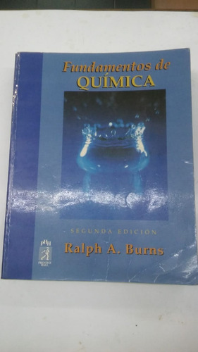 Fundamentos De Quimica 2º Ed De  Burns, Ralph Prentice Hall