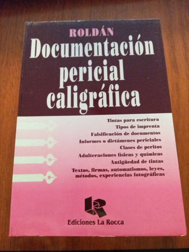 Roldán Documentación Pericial Caligráfica 