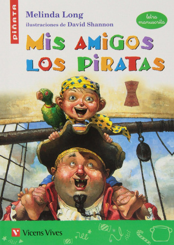 Libro Mis Amigos Los Piratas (letra Manuscrita) - Long, M.