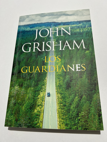 Libro Los Guardianes - John Grisham - Como Nuevo - Grande