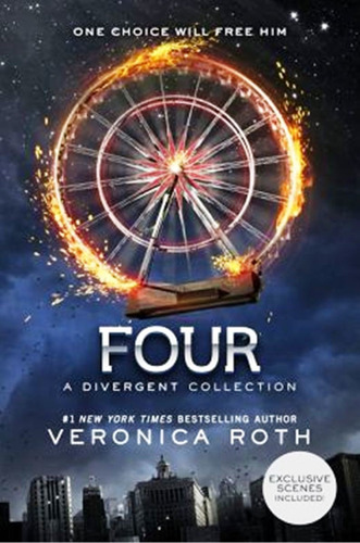 Libro Four: A Divergent Collection Por Veronica Roth P D *sk