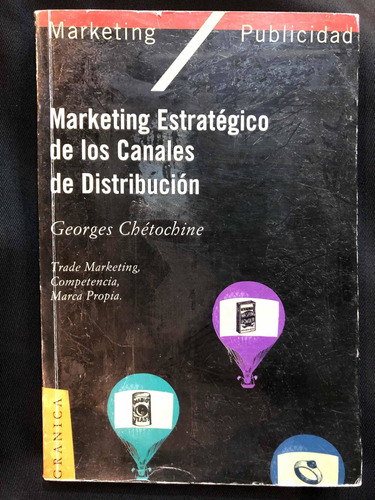 Marketing Estratégico De Los Canales De Distribución.