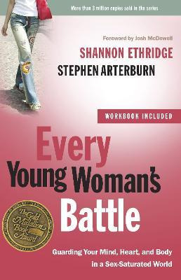 Every Young Woman's Battle (includes Workbook) - Shannon ...